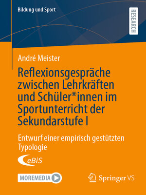 cover image of Reflexionsgespräche zwischen Lehrkräften und Schüler*innen im Sportunterricht der Sekundarstufe I